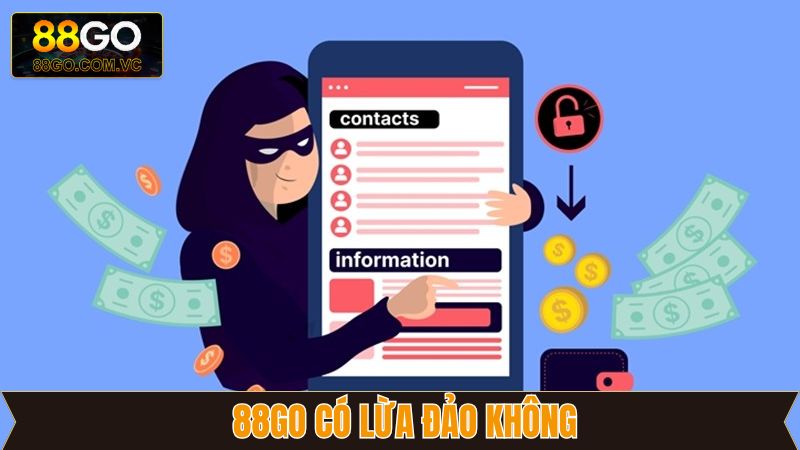 88GO Có Lừa Đảo Không? Khám Phá Chi Tiết Tin Đồn Thất Thiệt 7 88GO Có Lừa Đảo Không? Khám Phá Chi Tiết Tin Đồn Thất Thiệt